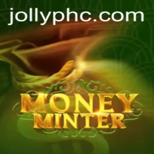 Exploring the Thrilling World of MoneyMinter: A Deep Dive into Jollyph's Latest Gaming Revolution
