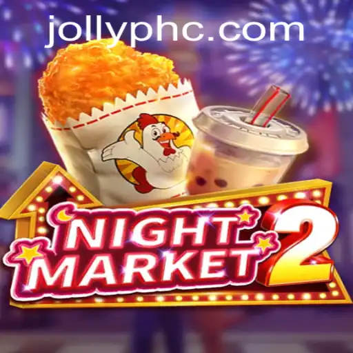 Discover the Excitement of NightMarket2: The Thrilling World of Jollyph Awaits